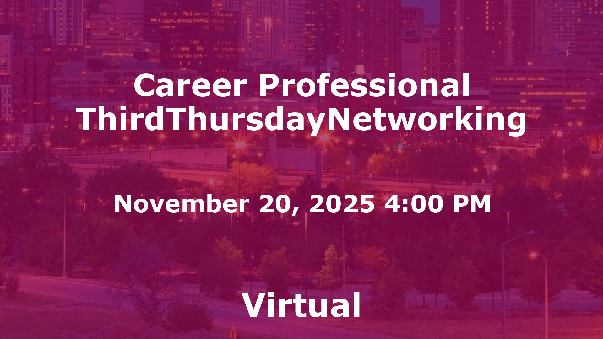 Career Professional ThirdThursdayNetworking  event image